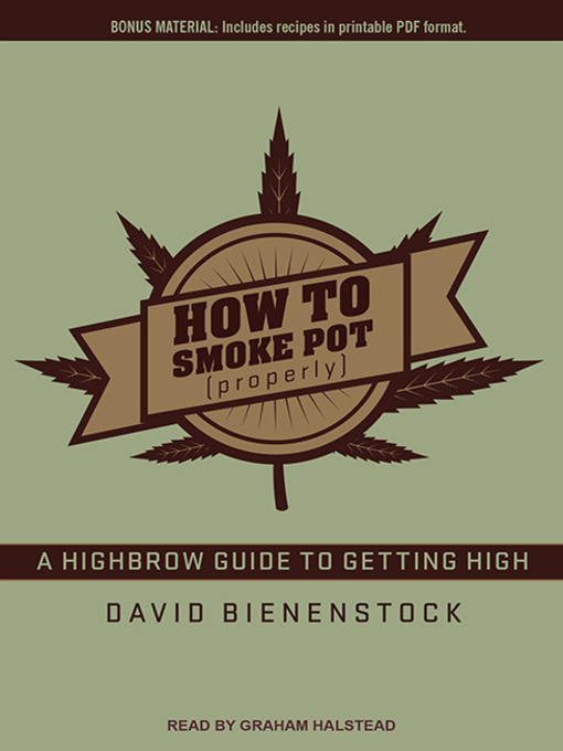 Title details for How to Smoke Pot (Properly) by David Bienenstock - Available